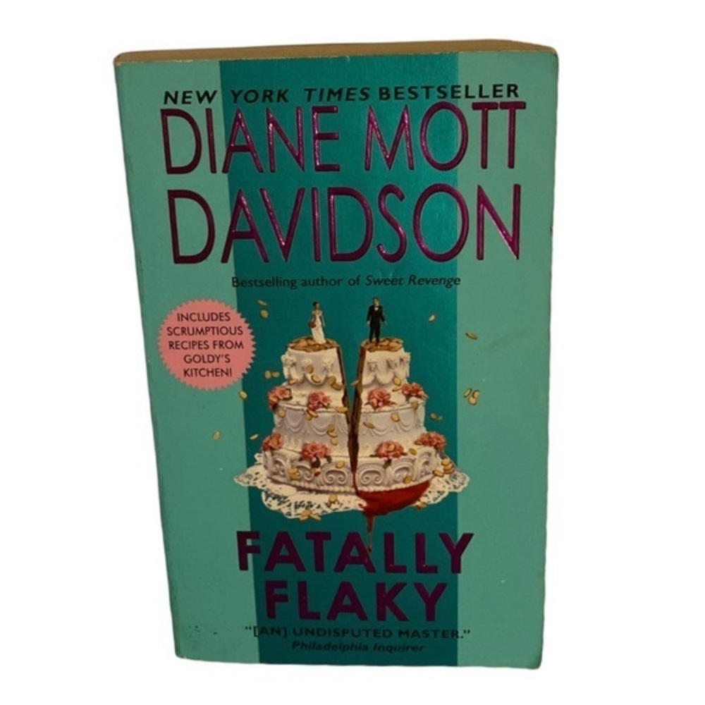 Fatally Flaky Goldy Schulz by Diane Mott Davidson